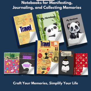 Notebooks for Manifesting, Journaling, and Collecting Memories